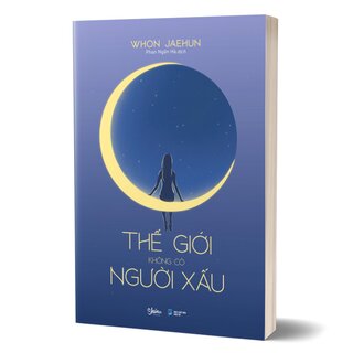 Thế Giới Không Có Người Xấu