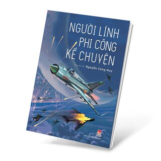 Người Lính Phi Công Kể Chuyện