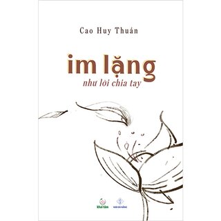 Im Lặng, Như Lời Chia Tay