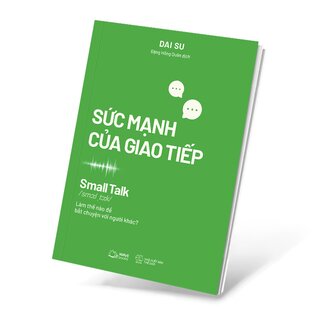 Sức Mạnh Của Giao Tiếp - Small Talk