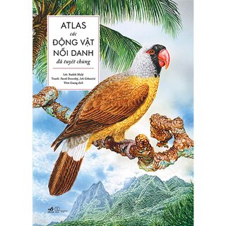 Atlas Các Động Vật Nổi Danh Đã Tuyệt Chủng (Bìa Cứng)