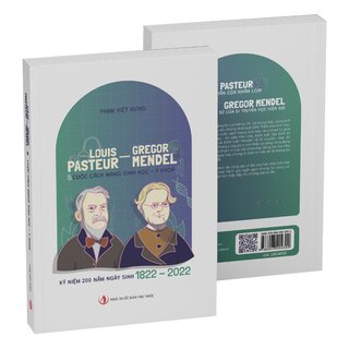 Louis Pasteur - Gregor Mendel Và Cuộc Cách Mạng Sinh Học, Y Khoa