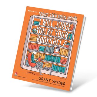 Trông Sách Đoán Người - I Will Judge You By Your Bookshelf