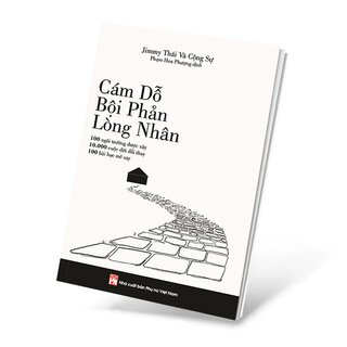 Cám Dỗ, Bội Phản, Lòng Nhân - 100 Ngôi Trường Được Xây, 10.000 Bài Học Đổi Thay, 100 Bài Học Mê Say