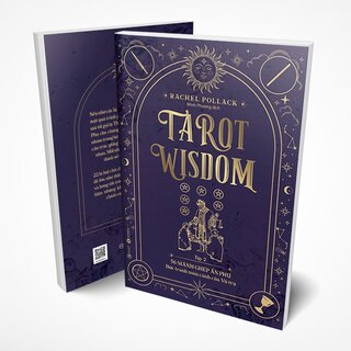 Tarot Wisdom - Tập 2: 56 Lá Bài Ẩn Phụ - Bức Tranh Toàn Cảnh Của Vũ Trụ