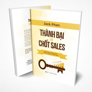 Thành Bại Tại Chốt Sales