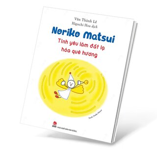 Noriko Matsui - Tình Yêu Làm Đất Lạ Hóa Quê Hương
