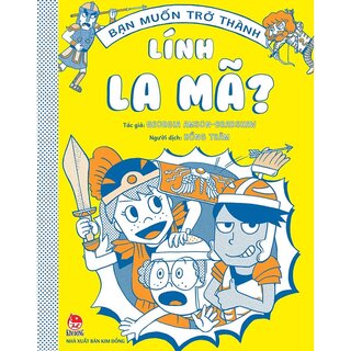 Bạn Muốn Trở Thành Lính La Mã?