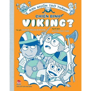 Bạn Muốn Trở Thành Chiến Binh Viking?