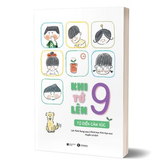 Khi Tớ Lên 9 - Từ Điển Cảm Xúc