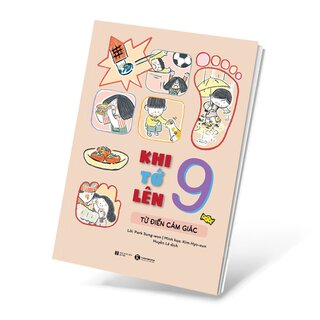 Khi Tớ Lên 9 - Từ Điển Cảm Giác