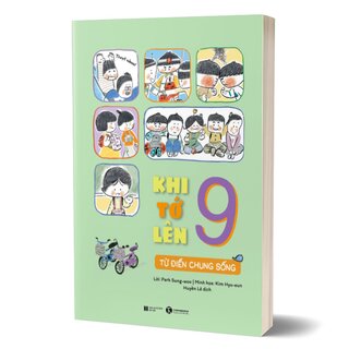 Khi Tớ Lên 9 - Từ Điển Chung Sống