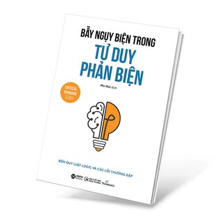 Bẫy Ngụy Biện Trong Tư Duy Phản Biện