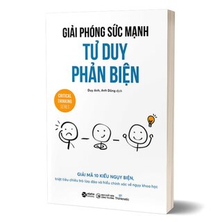 Giải Phóng Sức Mạnh Tư Duy Phản Biện