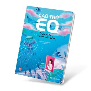 Cao Thủ Eq - Trân Lí Trí, Trọng Xúc Cảm