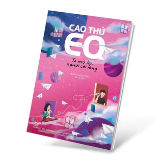 Cao Thủ Eq - Ta Mở Lời, Người Cởi Lòng