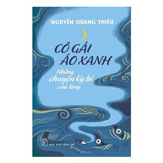 Cô Gái Áo Xanh - Những Chuyện Kỳ Bí Của Làng