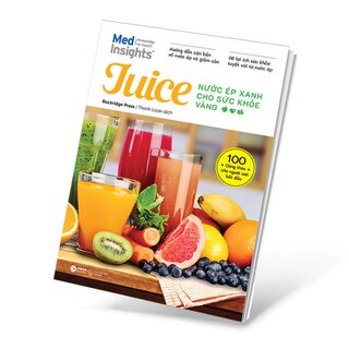 Juice - Nước Ép Xanh Cho Sức Khỏe Vàng