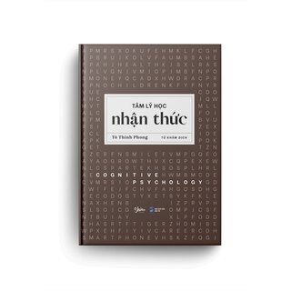 Tâm Lý Học Nhận Thức - Cogntive Psychology