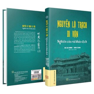 Nguyễn Lộ Trạch Di Văn - Nghiên Cứu Và Khảo Dịch (Bìa Cứng)