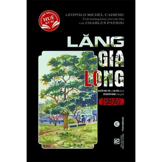 Lăng Gia Long (Bìa Cứng)