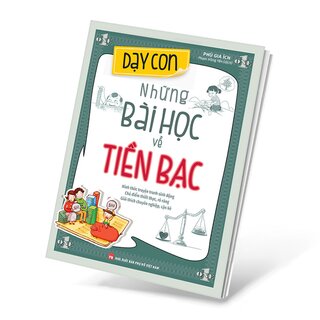 Dạy Con Những Bài Học Về Tiền Bạc