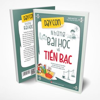 Dạy Con Những Bài Học Về Tiền Bạc