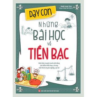 Dạy Con Những Bài Học Về Tiền Bạc