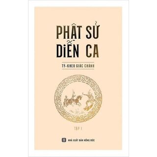 Phật Sử Diễn Ca (Bộ 2 Tập)