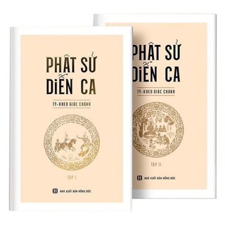 Phật Sử Diễn Ca (Bộ 2 Tập)