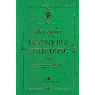 Diệu Nghĩa Duyên Khởi Tính Không (Bìa Cứng)