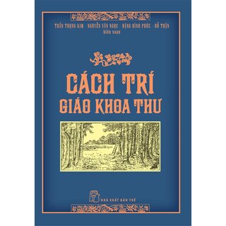 Cách Trí Giáo Khoa Thư (Bìa Cứng)