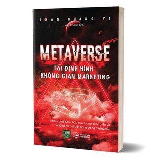 Metaverse Tái Định Hình Không Gian Marketing