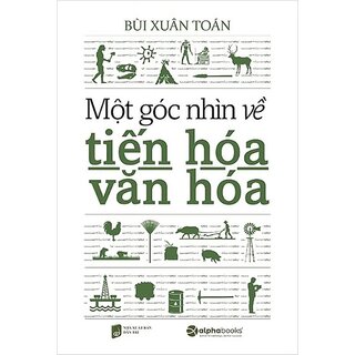 Một Góc Nhìn Về Tiến Hóa Văn Hóa