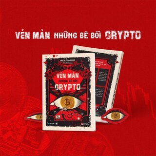 Vén Màn Những Bê Bối Crypto