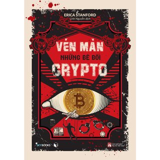 Vén Màn Những Bê Bối Crypto