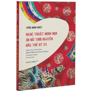 Nghệ Thuật Minh Họa Áo Mũ Thời Nguyễn Thế Kỷ XX