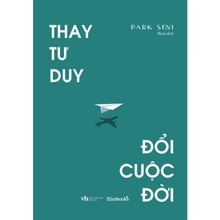 Thay Tư Duy, Đổi Cuộc Đời