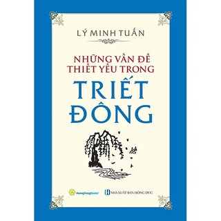 Những Vấn Đề Thiết Yếu Trong Triết Đông