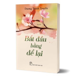 Bắt Đầu Bằng Để Lại