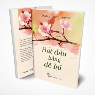 Bắt Đầu Bằng Để Lại