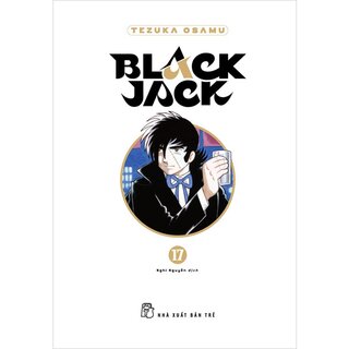 Black Jack - Tập 17 (Bản Đặc Biệt)