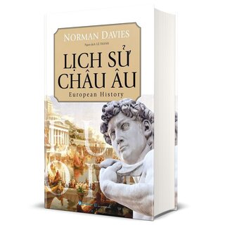 Lịch Sử Châu Âu (Bìa Cứng)