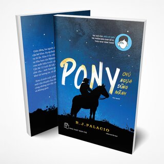 Pony - Chú Ngựa Dũng Mãnh