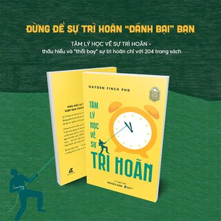 Tâm Lý Học Về Sự Trì Hoãn