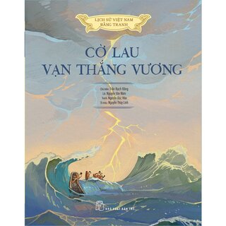 Cờ Lau Vạn Thắng Vương (Bìa Cứng)