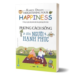 Phong Cách Sống Của Người Hạnh Phúc