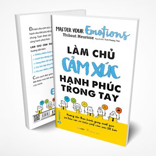 Làm Chủ Cảm Xúc Hạnh Phúc Trong Tay