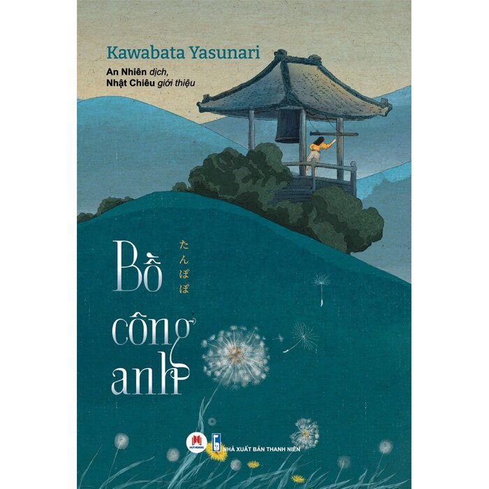 Bồ Công Anh - Kawabata Yasunari