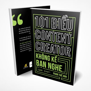 101 Điều Content Creator Không Kể Bạn Nghe